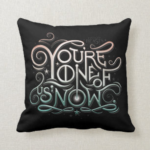 You're One Of Us Now Colorful Graphic Throw Pillow