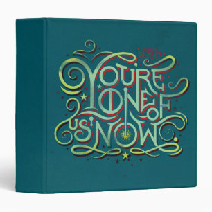 You're One Of Us Now Green Graphic 3 Ring Binder