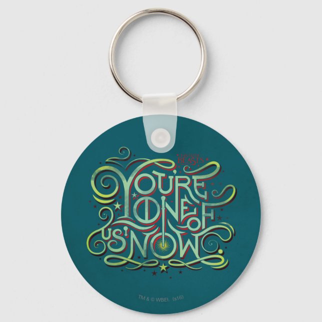 You're One Of Us Now Green Graphic Keychain (Front)
