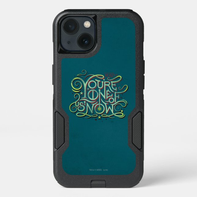 You're One Of Us Now Green Graphic Otterbox iPhone Case (Back)