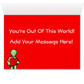 You're Out Of This World! Cards (Inside Horizontal (Bottom))