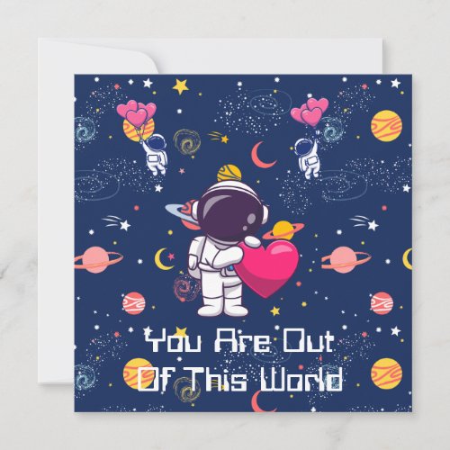 Youre Out of This World _ Space_Themed Valentine Holiday Card