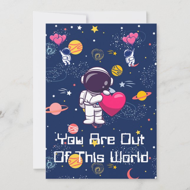 You're Out of This World! - Space-Themed Valentine Holiday Card (Front)