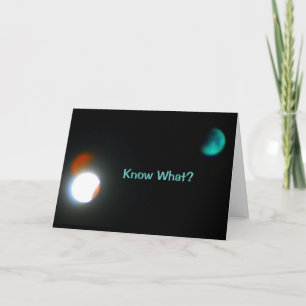 You're Outta This World! Card