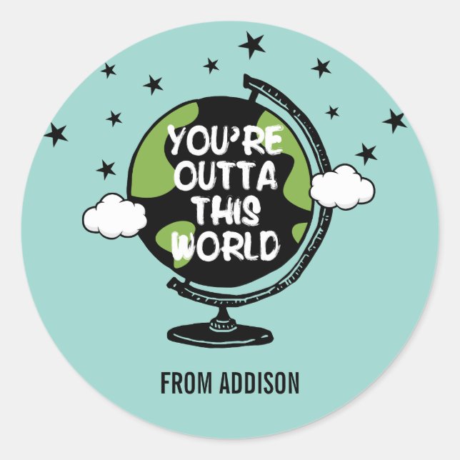 You're Outta This World Valentine's Day Sticker (Front)