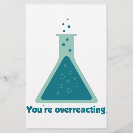 You're Overreacting Chemistry Science Beaker (Front)