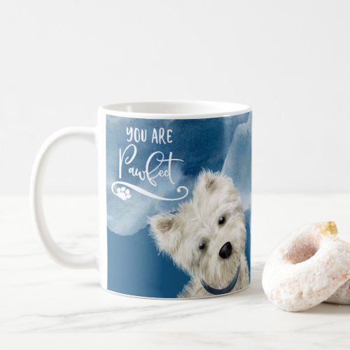 Youre Pawfect Westie Poodle Dog Fun Dog Pun Blue Coffee Mug