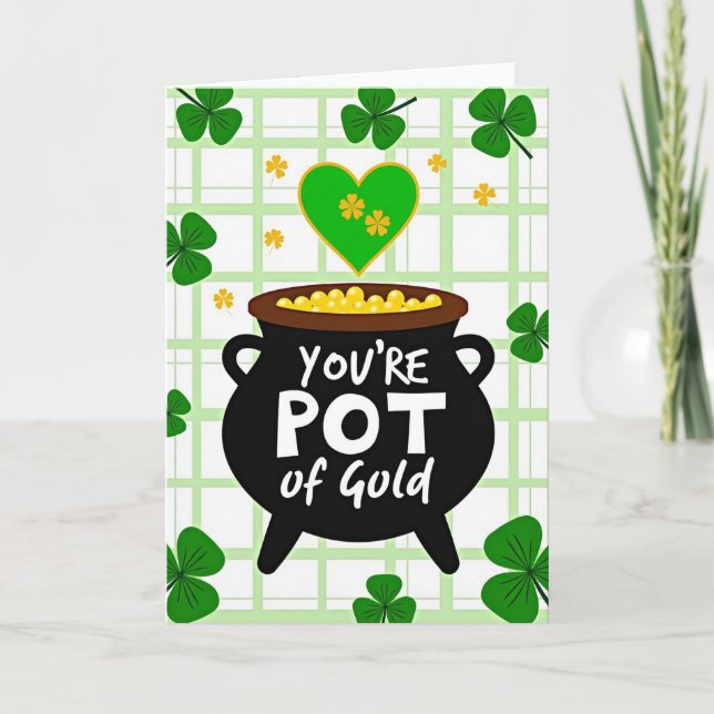 Youre Pot Of Gold Greeting Card (Front)