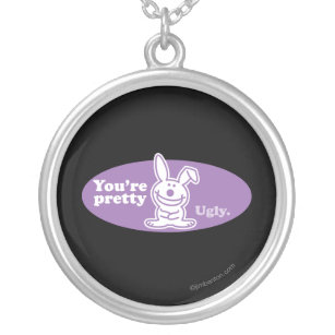 You're Pretty Ugly Silver Plated Necklace