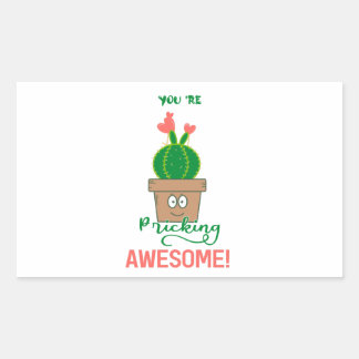 You're Pricking Awesome! Sticker