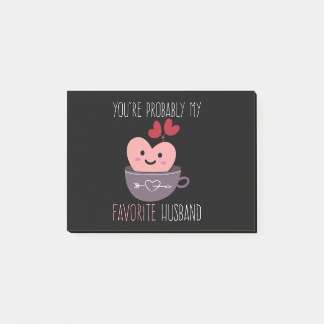 you're probably my favorite husband post-it notes (Front)