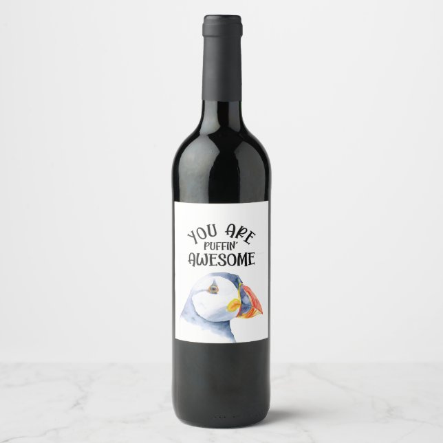 you're puffin awesome wine label (Front)
