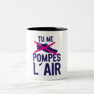 you're pumping me air shoe expression quote Two-Tone coffee mug