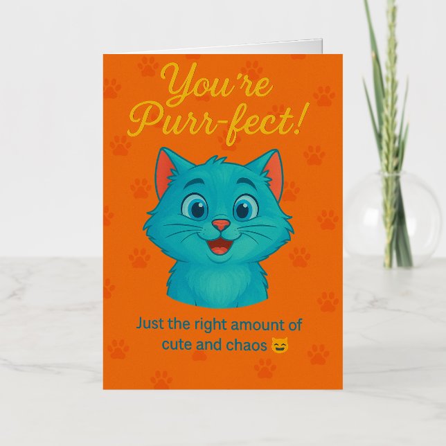 You're Purr-fect – Cute Cat Greeting Card (Front)