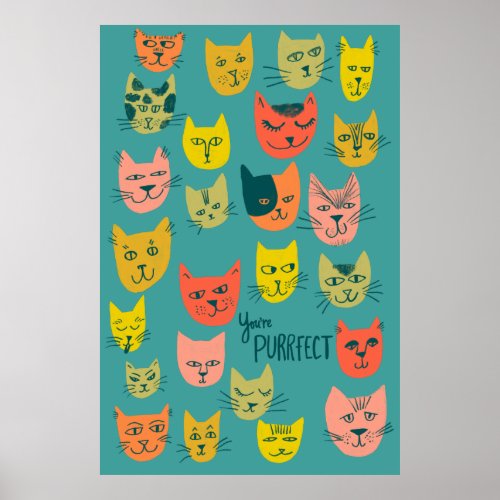Youre Purrfect Colorful Crazy Cats Illustration Poster