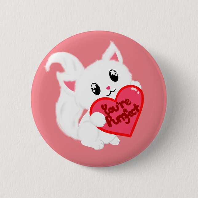 You're Purrfect kitty Button (Front)