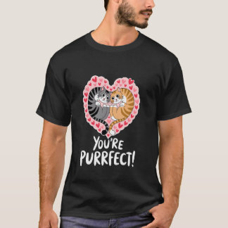 You're Purrfect Valentine's Day Couple Hobby Cat T-Shirt