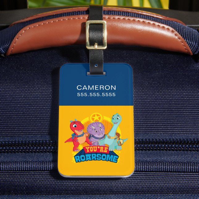 You're Roarsome | Dino Ranch Luggage Tag (Front Insitu 2)
