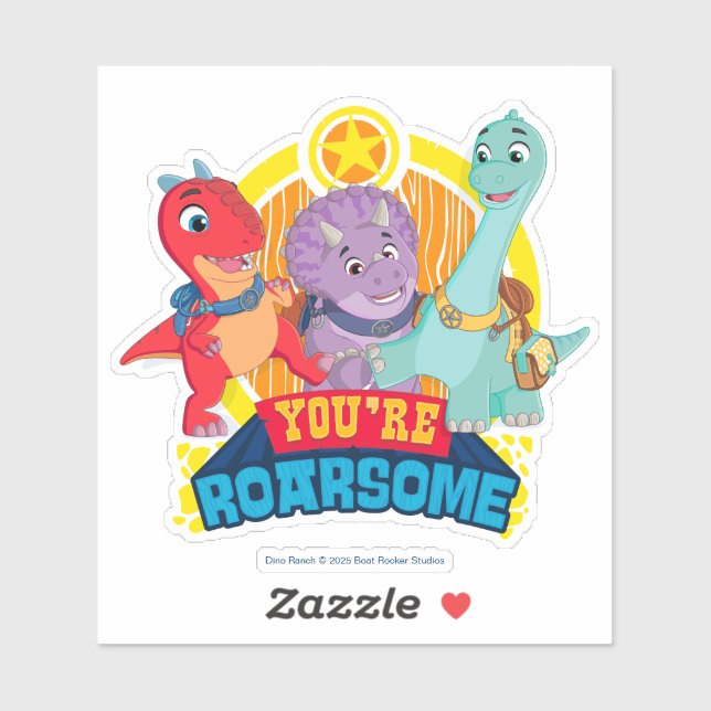 You're Roarsome | Dino Ranch Sticker (Sheet)