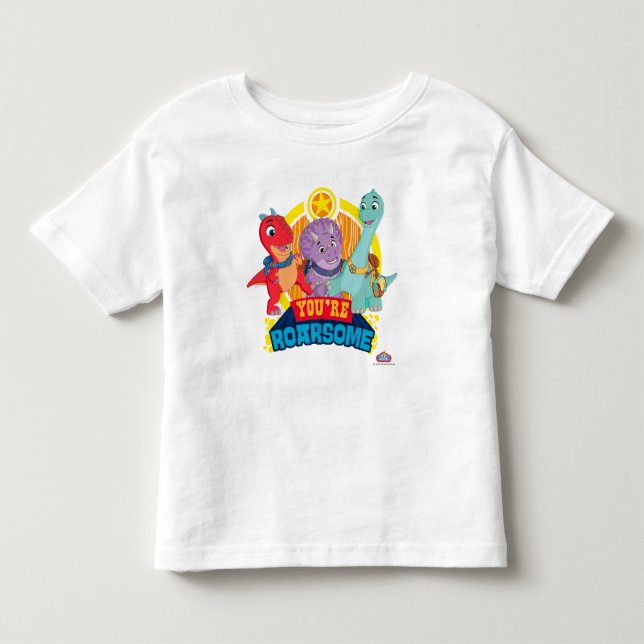 You're Roarsome | Dino Ranch Toddler T-shirt (Front)