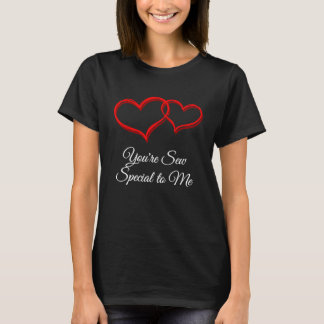Youre Sew Special to Me Valentines Day Humor T-Shirt