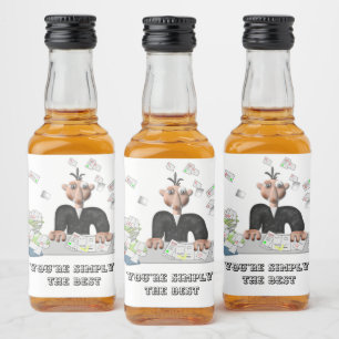 You're simply the Best .Personalized text Liquor Bottle Label