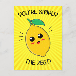 You're Simply The Zest Food Pun Postcard