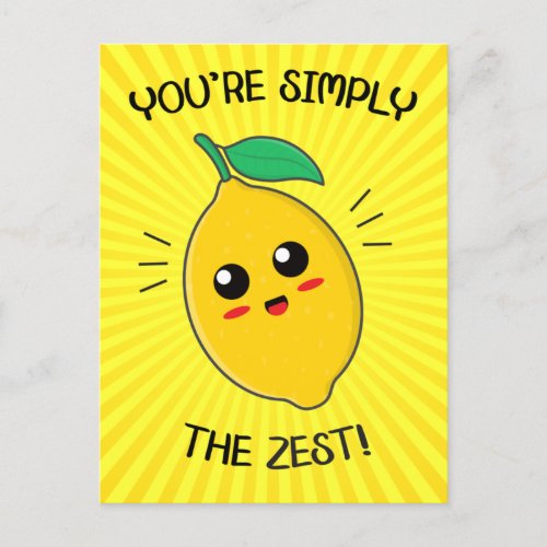 Youre Simply The Zest Food Pun Postcard