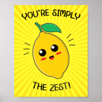 You're Simply The Zest Food Pun