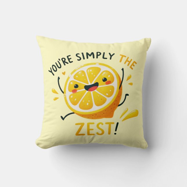 You're Simply the Zest" Lemon Design  Throw Pillow (Front)