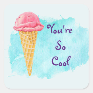 You're So Cool Ice Cream Cone Square Sticker
