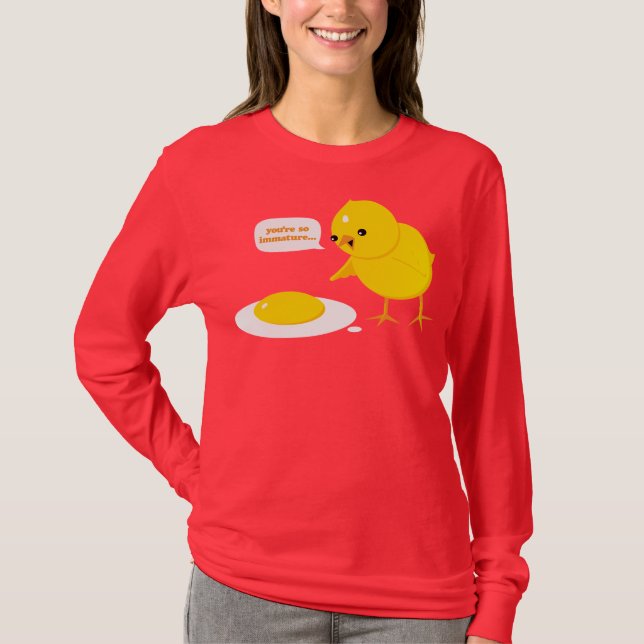 You're so immature... T-Shirt (Front)