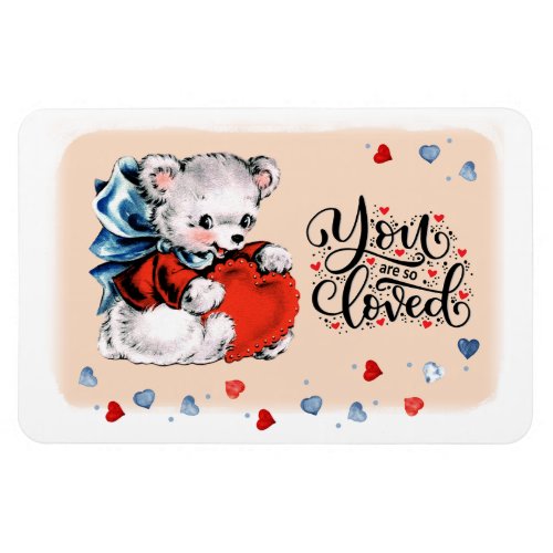 Youre So Loved Sweet Teddy Bear Valentines Day  Magnet