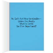 You're So Old The Candles Are Scared Birthday Card (Inside (Right))