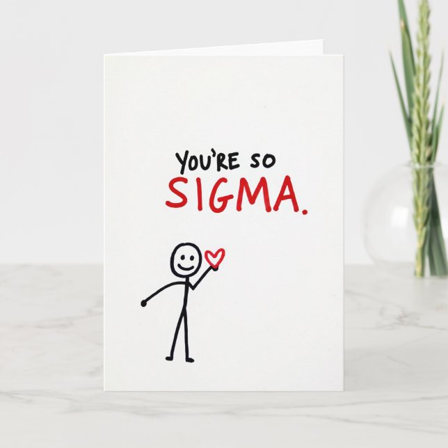 Youre So Sigma Meme Card (Front)