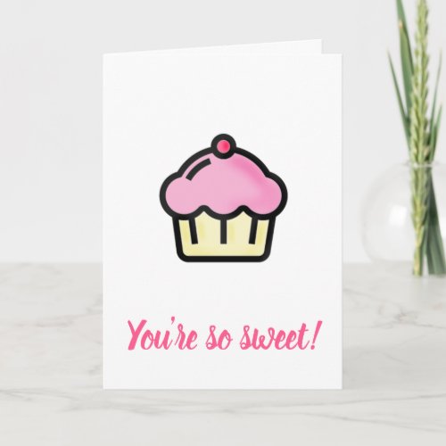 Youre so sweet Cupcake Valentines Day Holiday Card