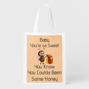 You're So Sweet Grocery Bag