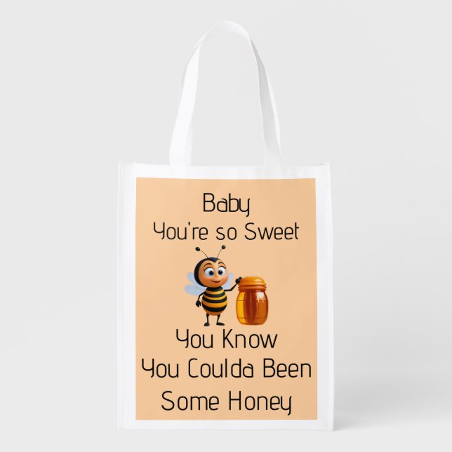 You're So Sweet Grocery Bag (Front)