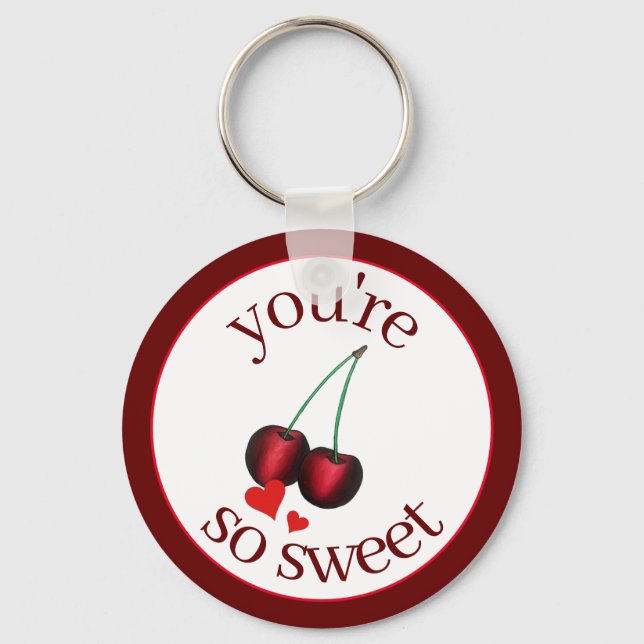 You're So Sweet Ripe Red Cherry Cherries Fruit Keychain (Front)