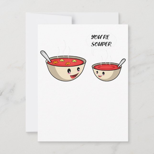 You're Souper Cook And Soup Lover Invitation (Front)