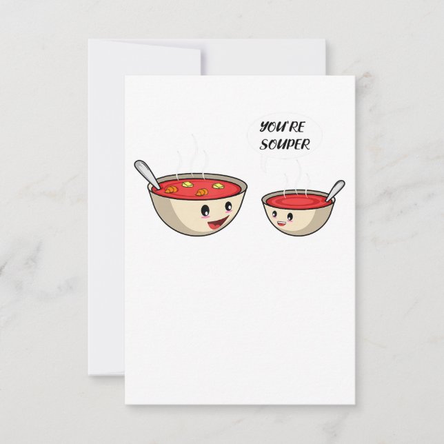 You're Souper Cook And Soup Lover Invitation (Front)