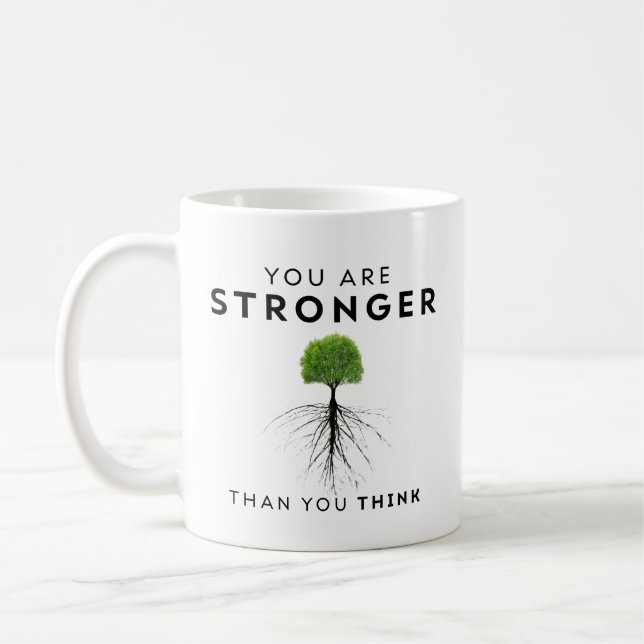 "You're Stronger Coffee Mug (Left)