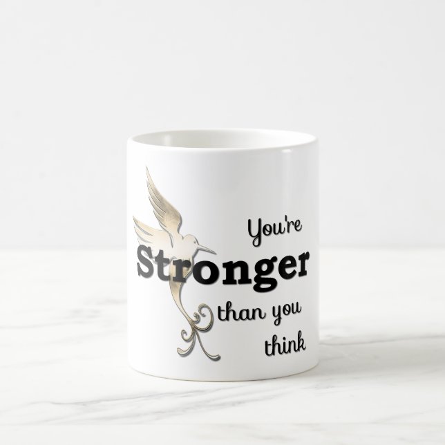 You're Stronger Than You Think Mug (Center)