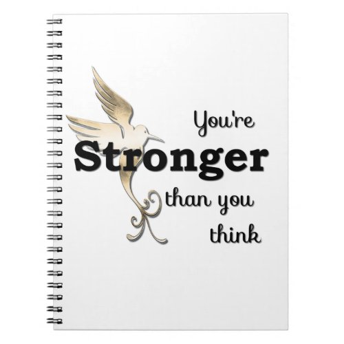 Youre Stronger Than You Think Notebook