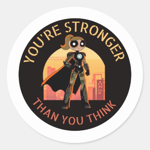 Youre stronger than you think sticker