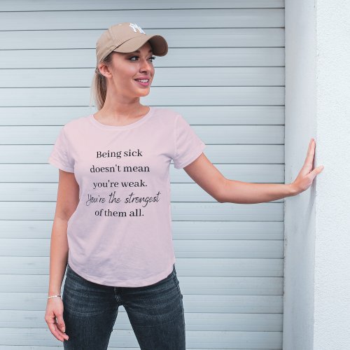 Youre Strongest Of Them All T_Shirt