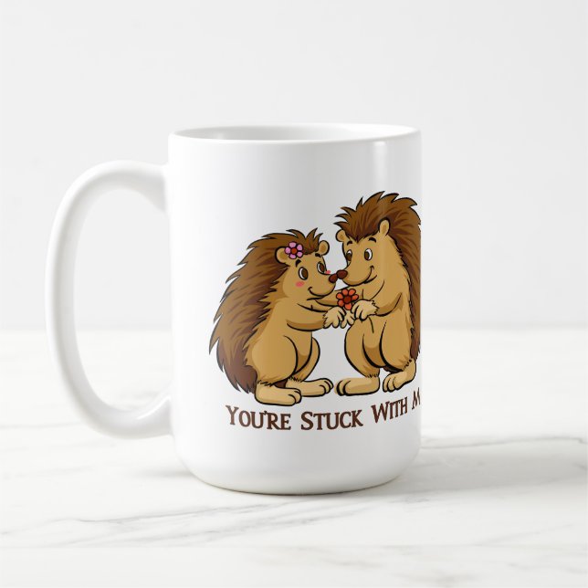 You're Stuck With Me Porcupine Mug (Left)