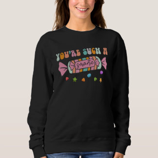 You're Such A Smartie Valentines Day Couple Match Sweatshirt