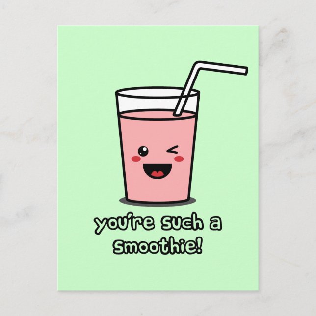 You're Such a Smoothie Postcard (Front)