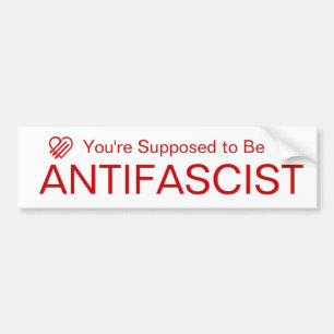 You're Supposed to be AntiFascist (Red on White) Bumper Sticker